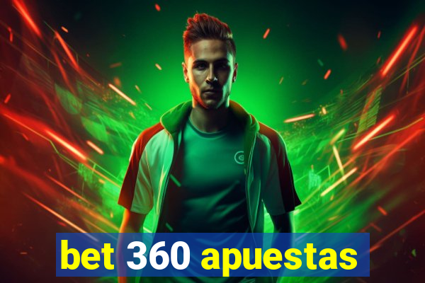 bet 360 apuestas